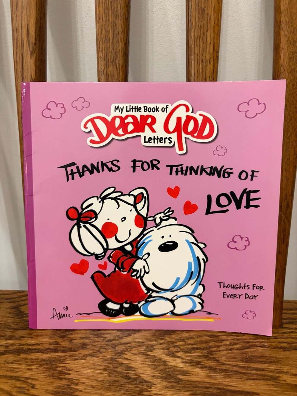 My Little Book of Dear God Letters: Thanks for Thinking of Love by Annie Fitzger